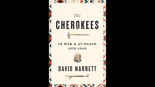 The Cherokees in War & Peace - David Narrett