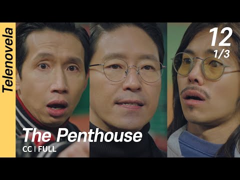 [CC/FULL] The Penthouse 1 EP12 (1/3) | 펜트하우스1