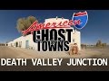 AMERICAN GHOST TOWNS - DEATH VALLEY JUNCTION