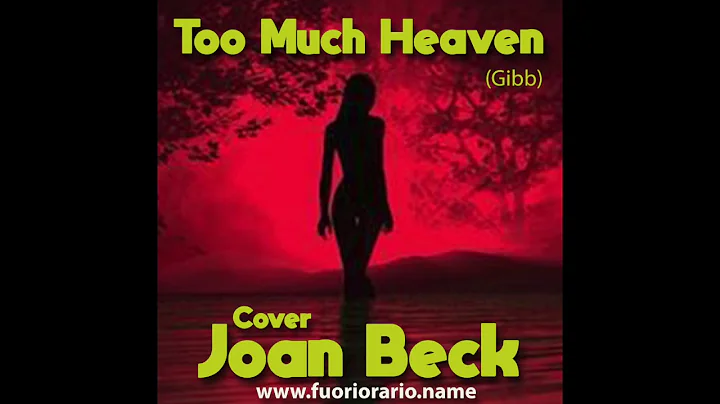 TOO MUCH HEAVEN (Gibb)  Cover By JOAN BECK  Fuoriorario Duo Joan&Marco