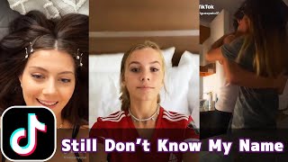 Still Don't Know My Name (Plot Twist) | TikTok Compilation