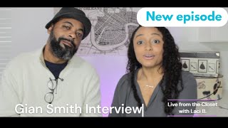 Live From The Closet With Laci B. Gian Smith Creator Of The Black Film Festival Of New Orleans