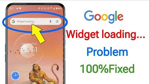 Fix Google Widget Not Loading Problem on Android | 100% Working Solution!