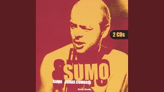 Video thumbnail of "Sumo - Fuck You"