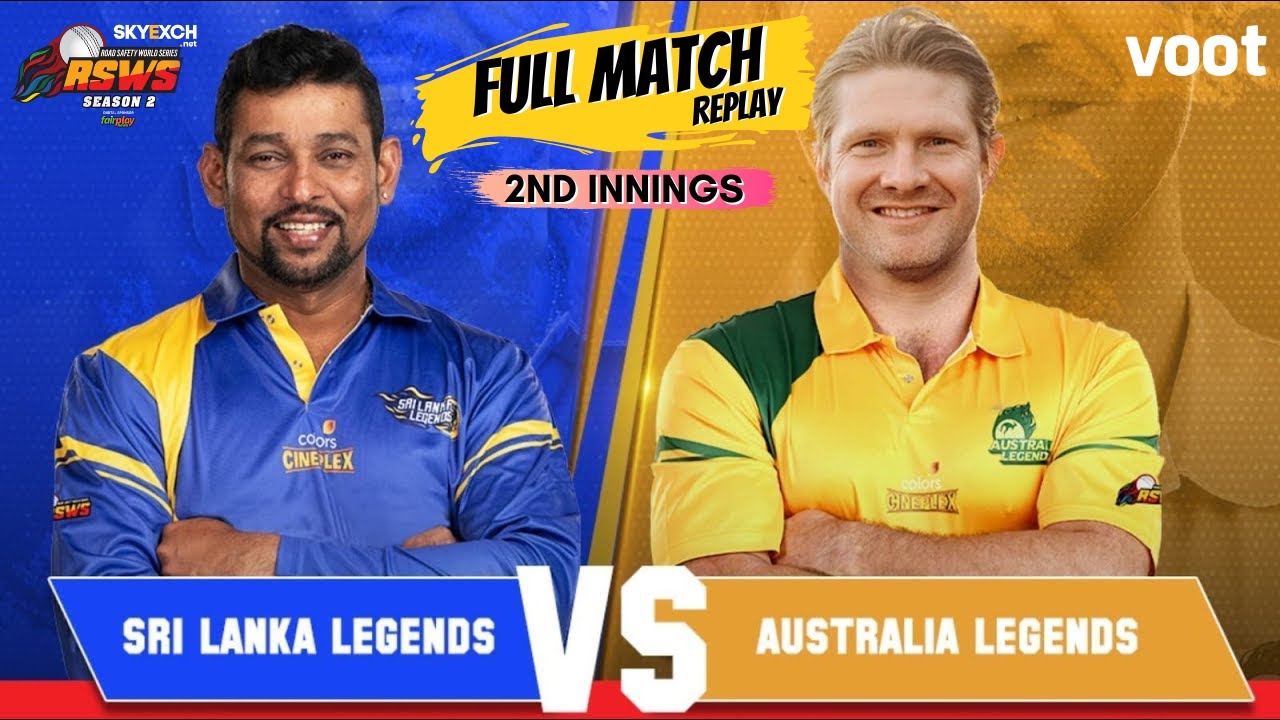 Sri Lanka Vs Australia Full Match Replay 2nd Inn Skyexch Road Safety World Series 2022Match3