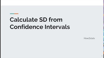 Calculate SD from Confidence Intervals (Very Accurately)