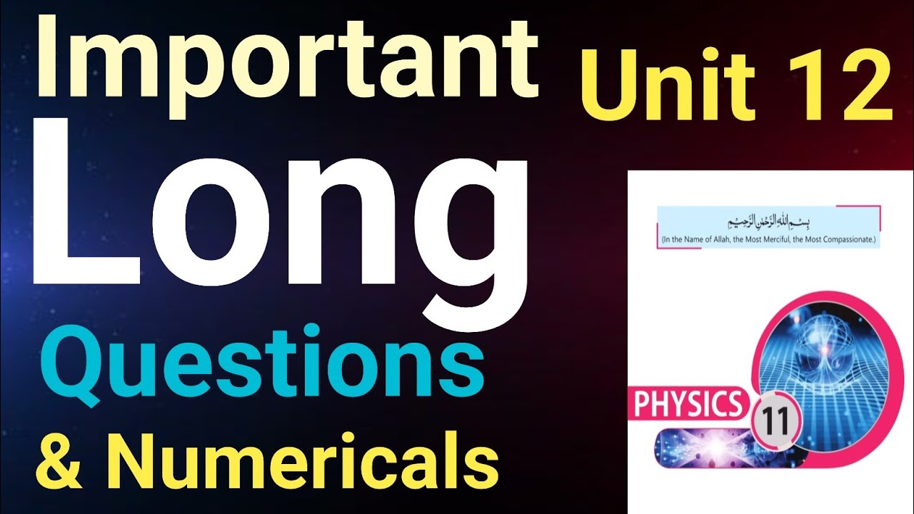 Physics Class 11 Unit 12 New Book | Important questions of unit 12 For Final Exams preparation 2026