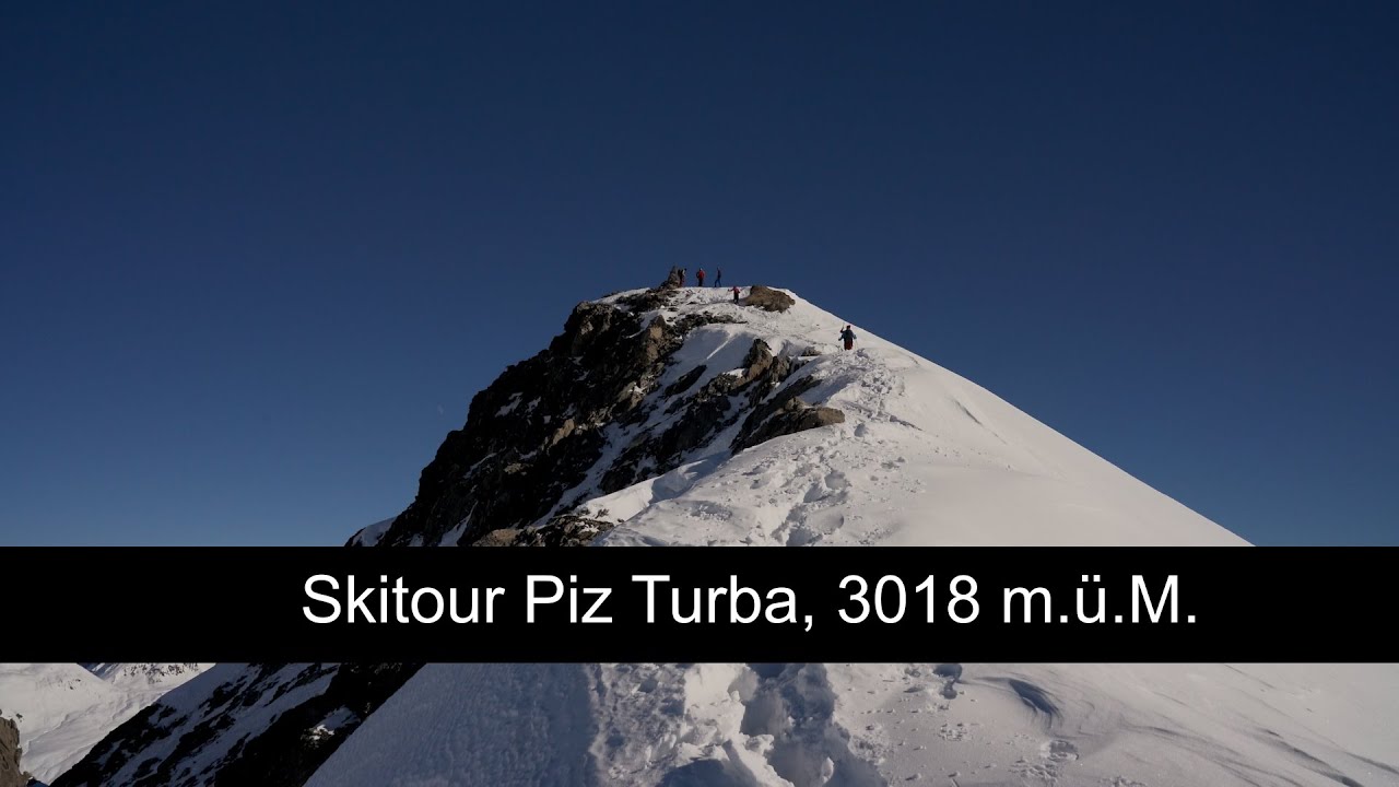 Ein weiterer Tag im Skitouren Paradies: Piz Turba, 3018 m.ü.M.
