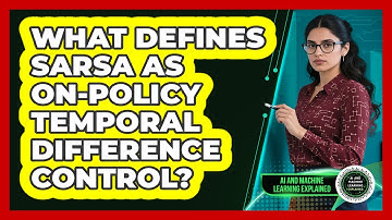 What Defines SARSA As On-Policy Temporal Difference Control?