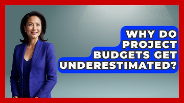 Why Do Project Budgets Get Underestimated? - The Project Manager Toolkit