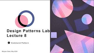 Design Patterns Lab — Lecture 8: Command Pattern