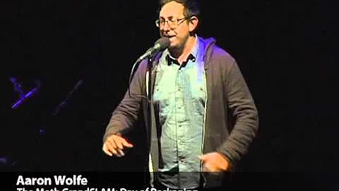 Aaron Wolfe - MOTH GrandSLAM Winning Story "The Wa...