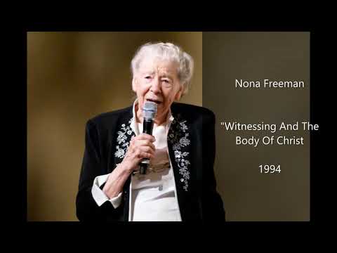 Missionary Nona Freeman – "Witnessing / The Body of Christ"