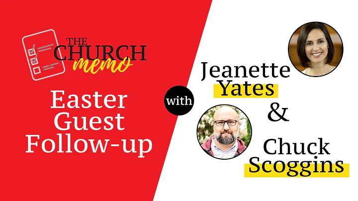 The Church Memo | Easter Guest Follow-up with Jean...