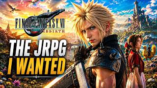 Final Fantasy VII Rebirth Is Everything I Wanted From a JRPG