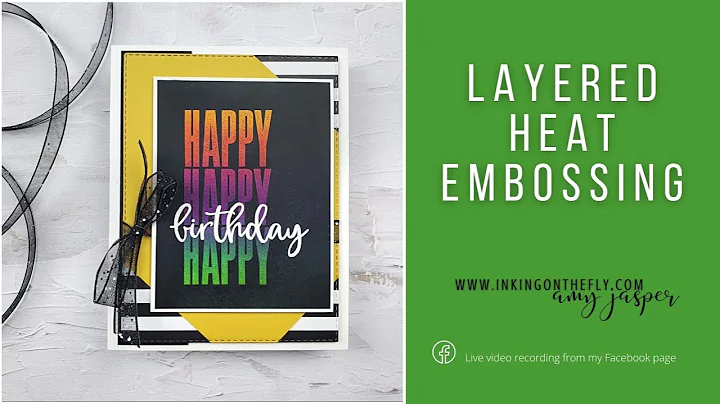 Layered Heat Embossing