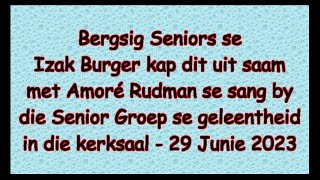 Izak Burger - Bergsig Seniors