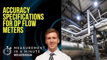 Accuracy Specifications for DP Flow Meters | Measurement In A Minute
