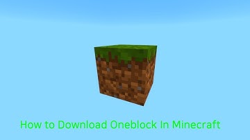 How to Download Oneblock Map in Minecraft 1.15.2