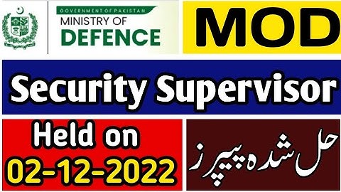 Security Supervisor solved paper 02-12-2022 Part-1 |GK Quiz| MOD past papers 2022 #modpastpapers