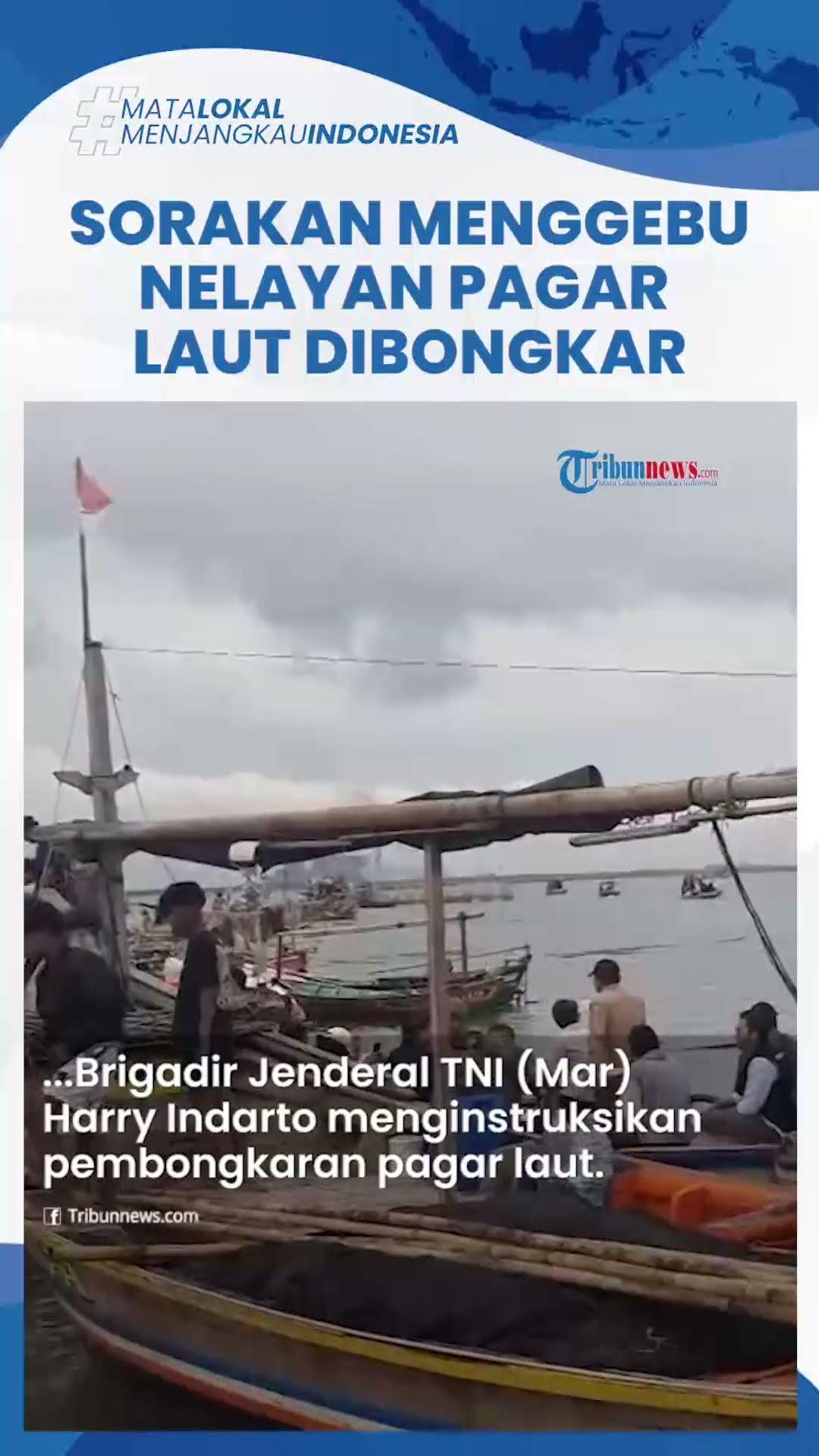 Sorak Sorai Nelayan saat Komandan Marinir TNI AL Perintahkan Bongkar Pagar Laut, Teriakan 'Ratakan'!