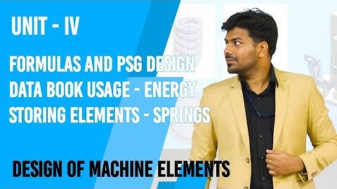 UNIT - 4 | Formula and Design Procedure - Heliacal, leaf spring | Design of machine elements | TAMIL