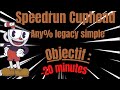 Speedrun  cuphead any legacy simple  1930