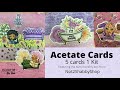 Acetate cards/ 5 cards featuring Not2ShabbyShop Box of the month April 2021