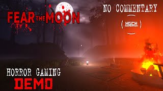 Fear the Moon Chapter 1 | Demo | Longplay Walkthrough Gameplay No Commentary