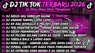 Download Lagu DJ TIK TOK TERBARU 2026🎵DJ SEDIA AKU SEBELUM HUJAN🎵DJ JANGAN TUNGGU LAMA LAMA NANTI DI AMBIL ORANG MP3