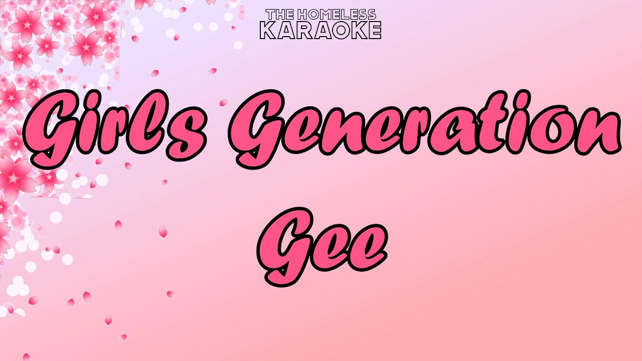 Girls Generation   Gee   Karaoke