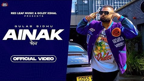 Ainak (Full Video) | Gulab Sidhu Sukh Lotey | New Punjabi Song 2022 Latest Punjabi Songs2022