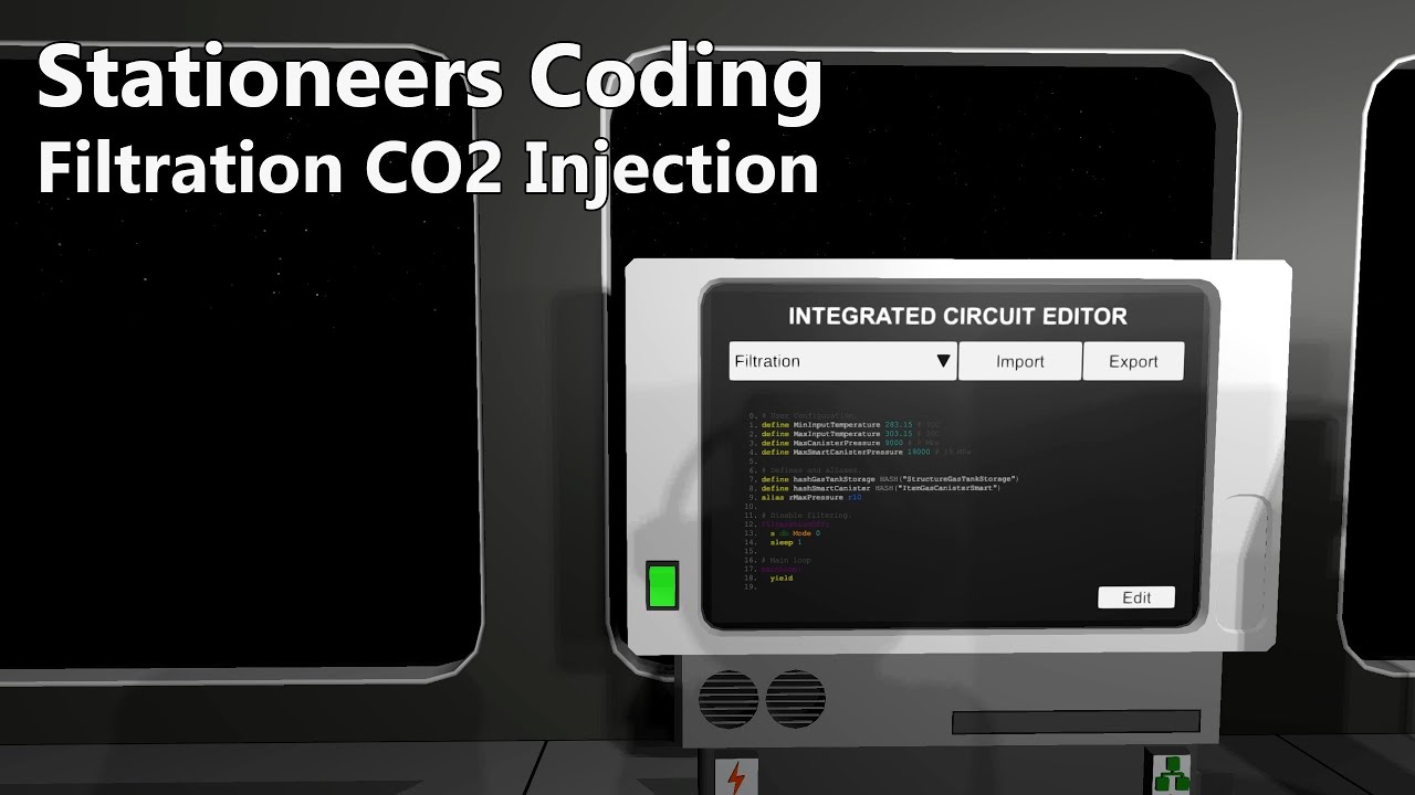 Stationeers Coding: Filtration CO2 Injection