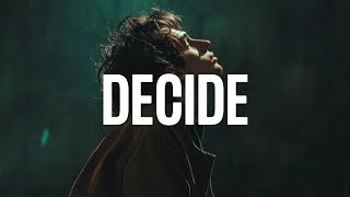 Free Sad Type Beat  decide  Emotional Rap Piano Instrumental