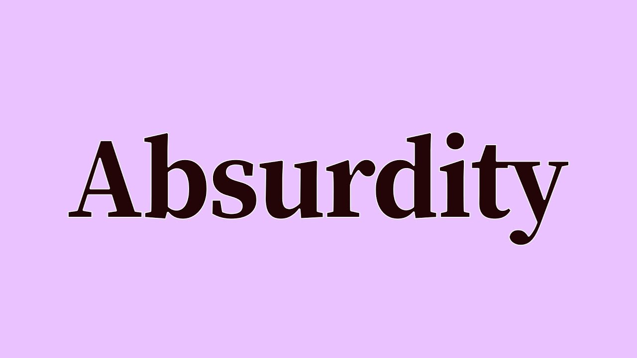 Absurdity Pronunciation YouTube