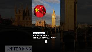 MI5 Issues Rare Warning About Chinese Spies Targeting UK Universities | 10’s Late News