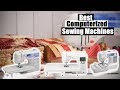 Best Computerized Sewing Machines 2021 [RANKED] | Computerized Sewing Machine Reviews