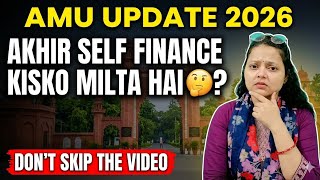 AMU SFS Admission 2026-27: Fees, Hostel, Internal Status & Degree Value! Complete Details