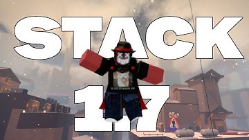 Stack 1.7 UPDATE is *PEAK*│ PARKOUR Reborn