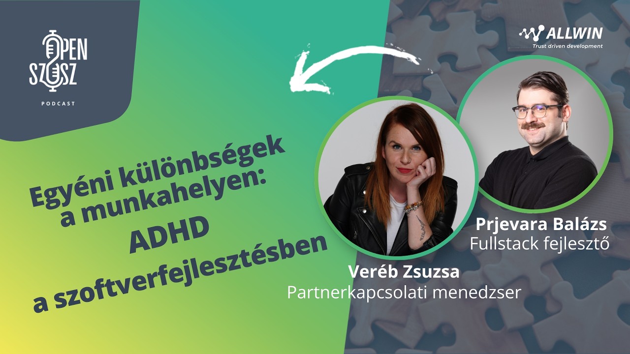 ADHD a szoftverfejlesztésben - Open Szósz #31