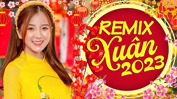 Tết Miền Tây Remix - Con Bướm Xuân Remix - LK Nhạc Xuân Remix 2023 - Chúc Mừng Năm Mới