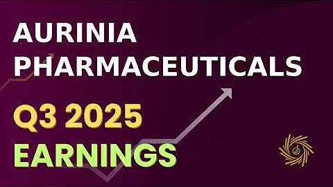 Aurinia Pharmaceuticals Inc  AUPH Q3 2025 Earnings Call