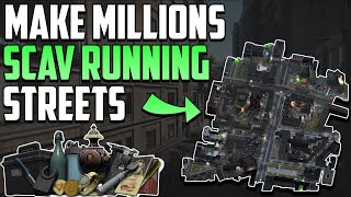 Here's how I make MILLIONS as a Scav on Streets of Tarkov
