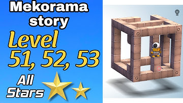Mekorama Story Level 51, 52, 53 all-stars | Mekorama gameplay | Mekorama walkthrough | SiGog