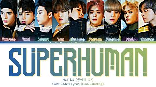 NCT 127 (엔씨티 127) 'Superhuman' (Color Coded Lyrics Han|Rom|Eng)
