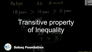 Transitive property of Inequality, Math Lecture | Sabaq.pk