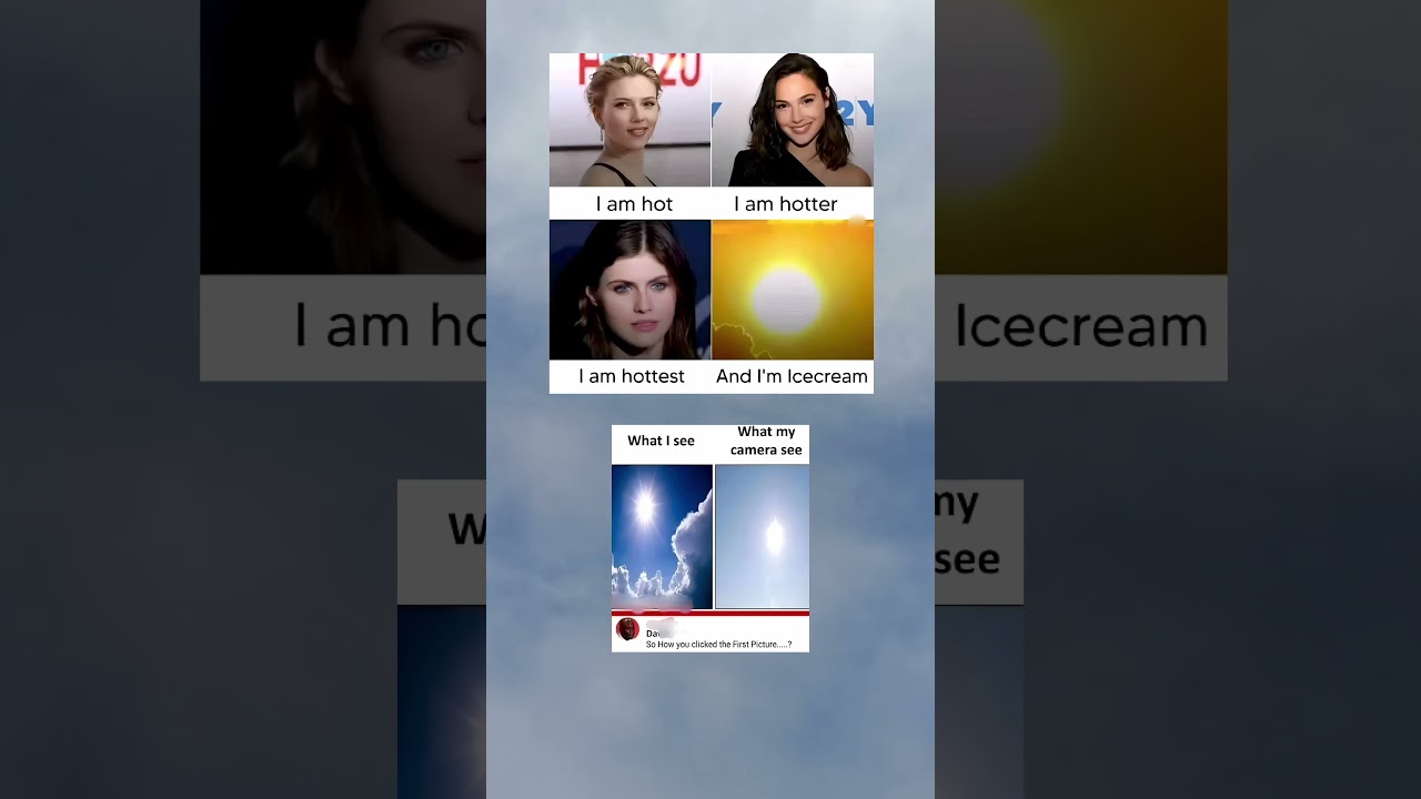 The situation when i see the sun and when I click the photo of sun will be like this 😂🤣