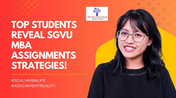 Top Students Reveal SGVU MBA Assignments Strategies!| Get Solved Answers and Score High in 2025