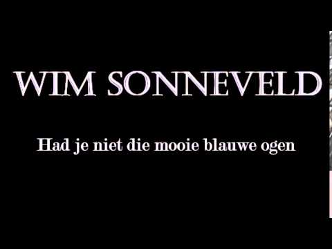 Wim Sonneveld - Had je niet die mooie blauwe ogen (lyrics evt. in ondertitels)