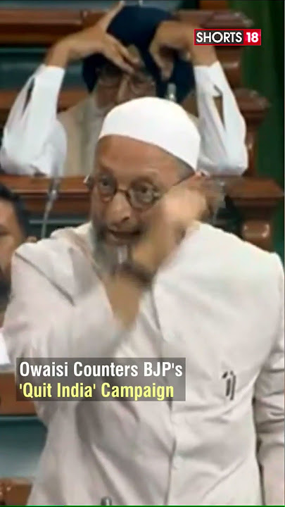 Asaduddin Owaisi In Lok Sabha | Shorts | Parliament Monsoon Session | English News | News18